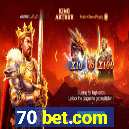 70 bet.com